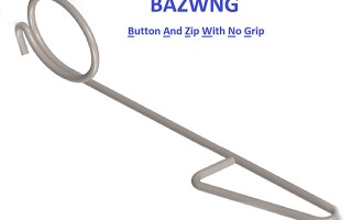 BAZWNG - Button And Zip With No Grip
